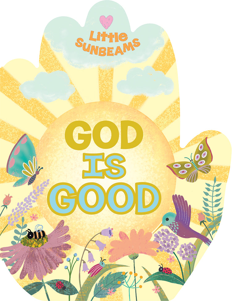 God Is Good Little Board Book