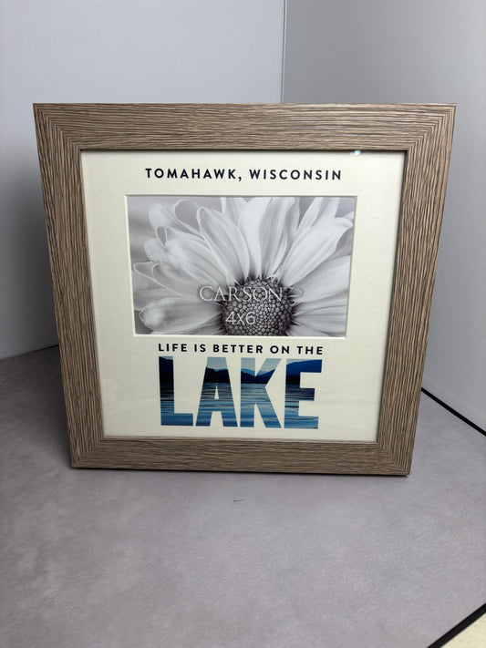 Tomahawk Life Is Better On The Lake Picture Frame