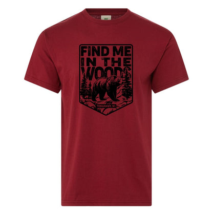 Find Me In The Woods Tomahawk T-Shirt