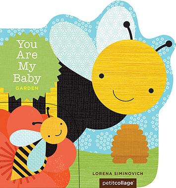 You Are My Baby: Garden Book