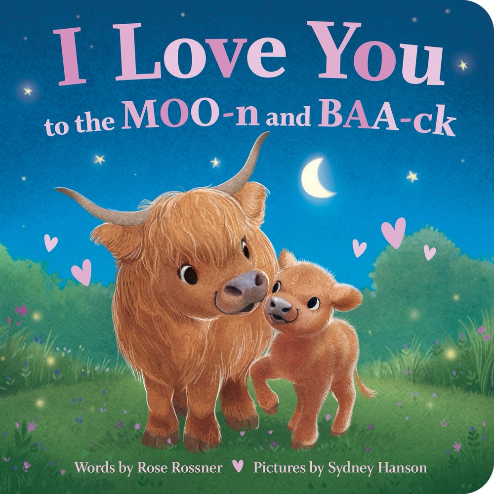 I Love You to the MOO-n and BAA-ck