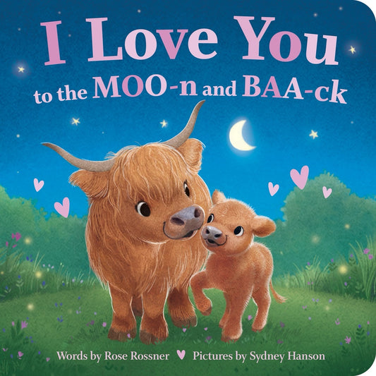 I Love You to the MOO-n and BAA-ck