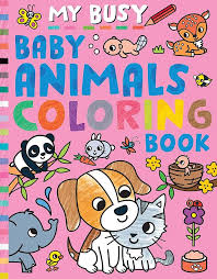 My Busy Baby Animals Coloring Book